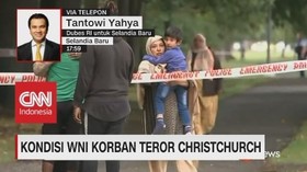 Kondisi Terkini WNI Korban Teror Christchurch
