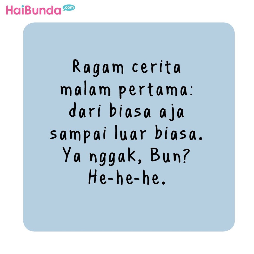 Kejadian tak terduga dialami Ayah dan Bunda di komik ini saat malam pertama. Bunda dan Ayah punya cerita tak terlupakan atau tak terduga saat malam pertama?