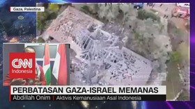 Perbatasan Gaza-Israel Memanas