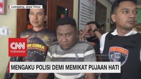 Mengaku Polisi demi Memikat Pujaan Hati
