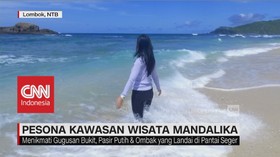 Pesona Kawasan Wisata Mandalika