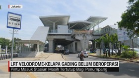 VIDEO: LRT Velodrome-Kelapa Gading Belum Beroperasi