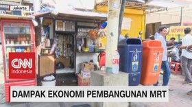 VIDEO: Dampak Ekonomi Pembangunan MRT