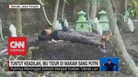VIDEO: Tuntut Keadilan, Ibu Tidur di Makam Sang Putri