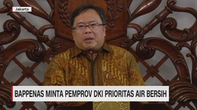 VIDEO: Bappenas Minta Pemprov DKI Prioritas Air Bersih