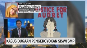 VIDEO: Petisi #JusticeforAudrey Sudah Mencapai 3 Juta Orang