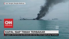 VIDEO: Kapal Isap Timah Terbakar di Air Kantung Bangka