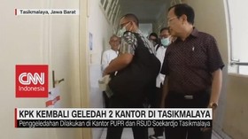 VIDEO: KPK Geledah Kantor PUPR & RSUD Soekardjo di Tasik