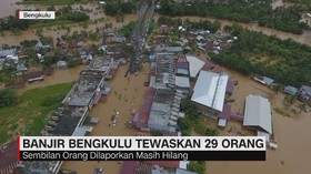 VIDEO: Banjir Bengkulu Tewaskan 29 Orang