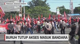 VIDEO: Buruh Tutup Akses Masuk Bandara