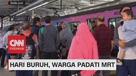 VIDEO: May Day, Warga Jakarta Serbu 'Diskon' MRT