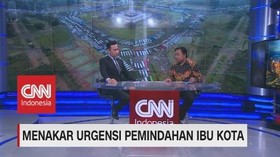 VIDEO: Menakar Urgensi Pemindahan Ibu Kota