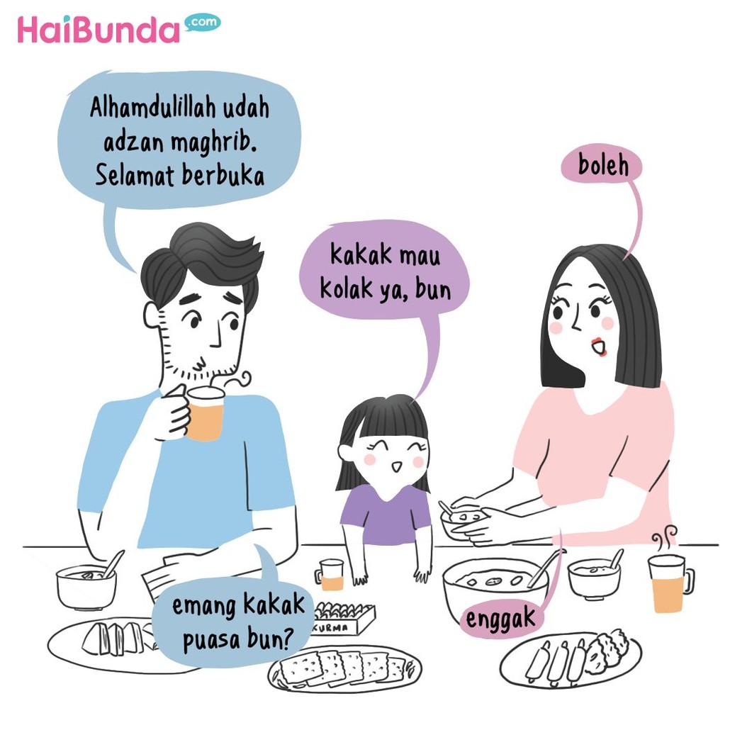 Setelah buka puasa, Bunda dan Kakak salat, tapi Ayah langsung makan karena lapar. Kalau tradisi buka puasa di keluarga Bunda gimana?
