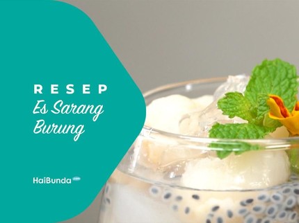 Resep Es Sarang Burung