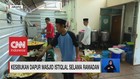 VIDEO: Potret Kesibukan Dapur Masjid Istiqlal saat Ramadan