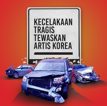 Infografis: Kecelakaan Tragis Tewaskan Artis Korea