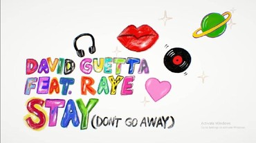 Lirik Stay (Dont' Go Away) - David Guetta feat Ray