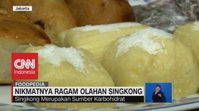 VIDEO: Menikmati Ragam Olahan Singkong