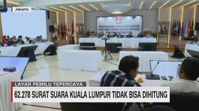 VIDEO: 62.278 Surat Suara Kuala Lumpur Tidak Bisa Dihitung