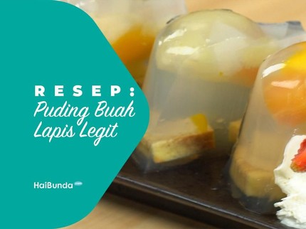 Resep Puding Buah Lapis Legit