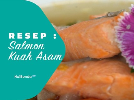 Resep Salmon Kuah Asam