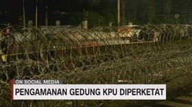VIDEO: Pengamanan Gedung KPU Diperketat