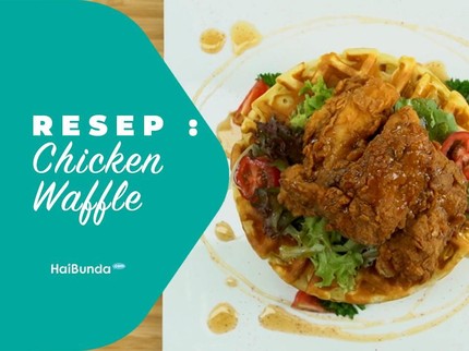 Resep Chicken Waffle