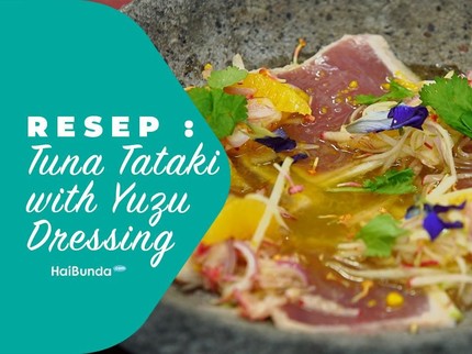 Resep Tuna Tataki with Yuzu Dressing