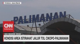 VIDEO: Kondisi Area Istirahat Jalur Tol Cikopo-Palimanan