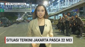 VIDEO: Suasana Terkini Jl. MH Thamrin Pasca-Aksi 22 Mei