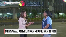 VIDEO: Mengawal Penyelidikan Kerusuhan 22 Mei