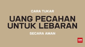 Pahami Cara Aman Tukar Uang Pecahan untuk Lebaran
