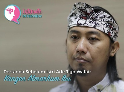Pertanda Sebelum Istri Ade Jigo Wafat: Kangen Almarhum Ibu