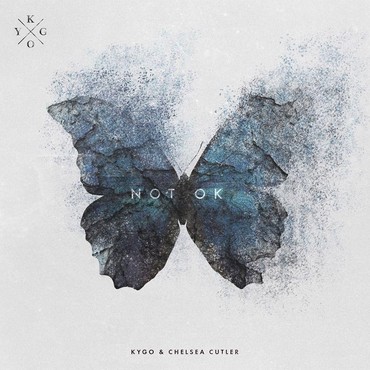 Lirik Lagu Not Ok - Kygo, Chelsea Cutler