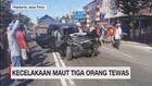 VIDEO: Kecelakaan Maut Tiga Orang Tewas