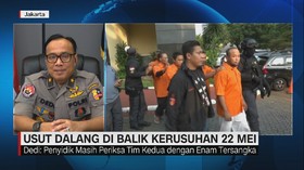 VIDEO: Polri: Aktor Kerusuhan 22 Mei Sudah Diketahui