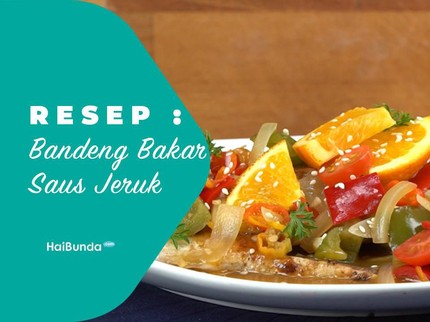 Resep Bandeng Bakar Saus Jeruk