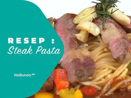 Resep Steak Pasta