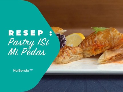 Resep Pastry Isi Mi Pedas