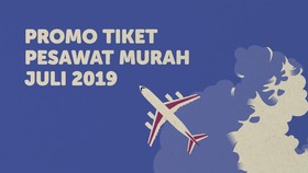 INFOG: Promo Tiket Pesawat Murah Juli 2019