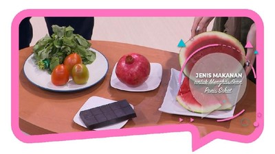 Jenis Makanan untuk Menghasilkan Penis Sehat