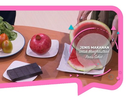 Jenis Makanan untuk Menghasilkan Penis Sehat