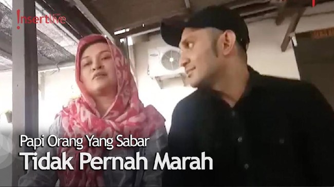 Papi Orang Yang Sabar, Tidak Pernah Marah