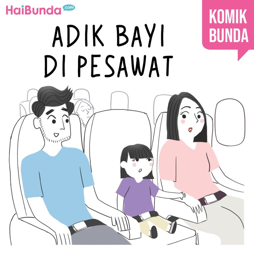 Ini pengalaman Bunda sekeluarga saat naik pesawat bareng penumpang yang membawa bayi. Kalau Bunda dan keluarga, punya pengalaman apa?