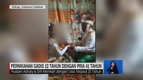 VIDEO: Pernikahan Gadis 13 Tahun dengan Pria 41 Tahun
