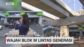 VIDEO: Wajah Blok M Lintas Generasi 