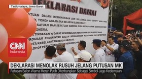 VIDEO: Deklarasi Menolak Rusuh Jelang Putusan MK