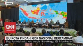 VIDEO: Ibu Kota Pindah, GDP Nasional Bertambah