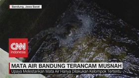VIDEO: Mata Air di Bandung Terancam Musnah