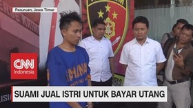 VIDEO: Tega! Suami Jual Istri Untuk Bayar Utang